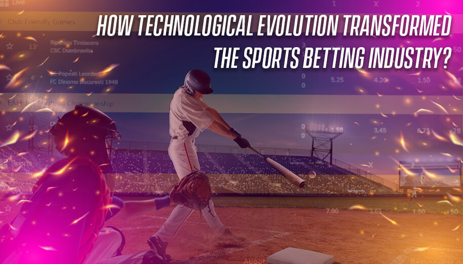 How Technological Evolution Transformed the Sports Betting Industry
