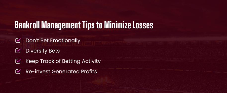 Bankroll Management Tips to Minimize Losses