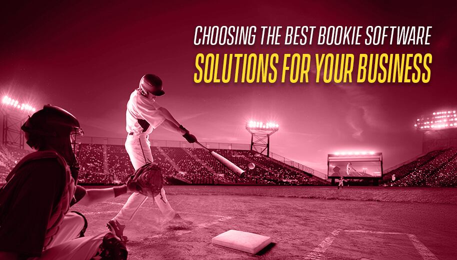Choosing The Best Bookie Software